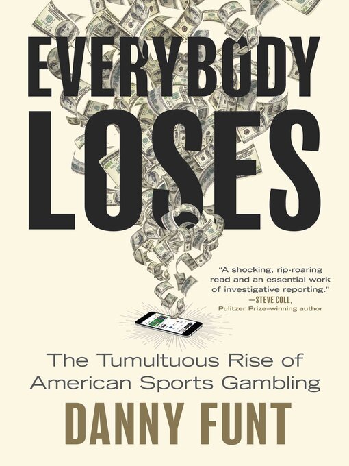 Title details for Everybody Loses by Danny Funt - Available